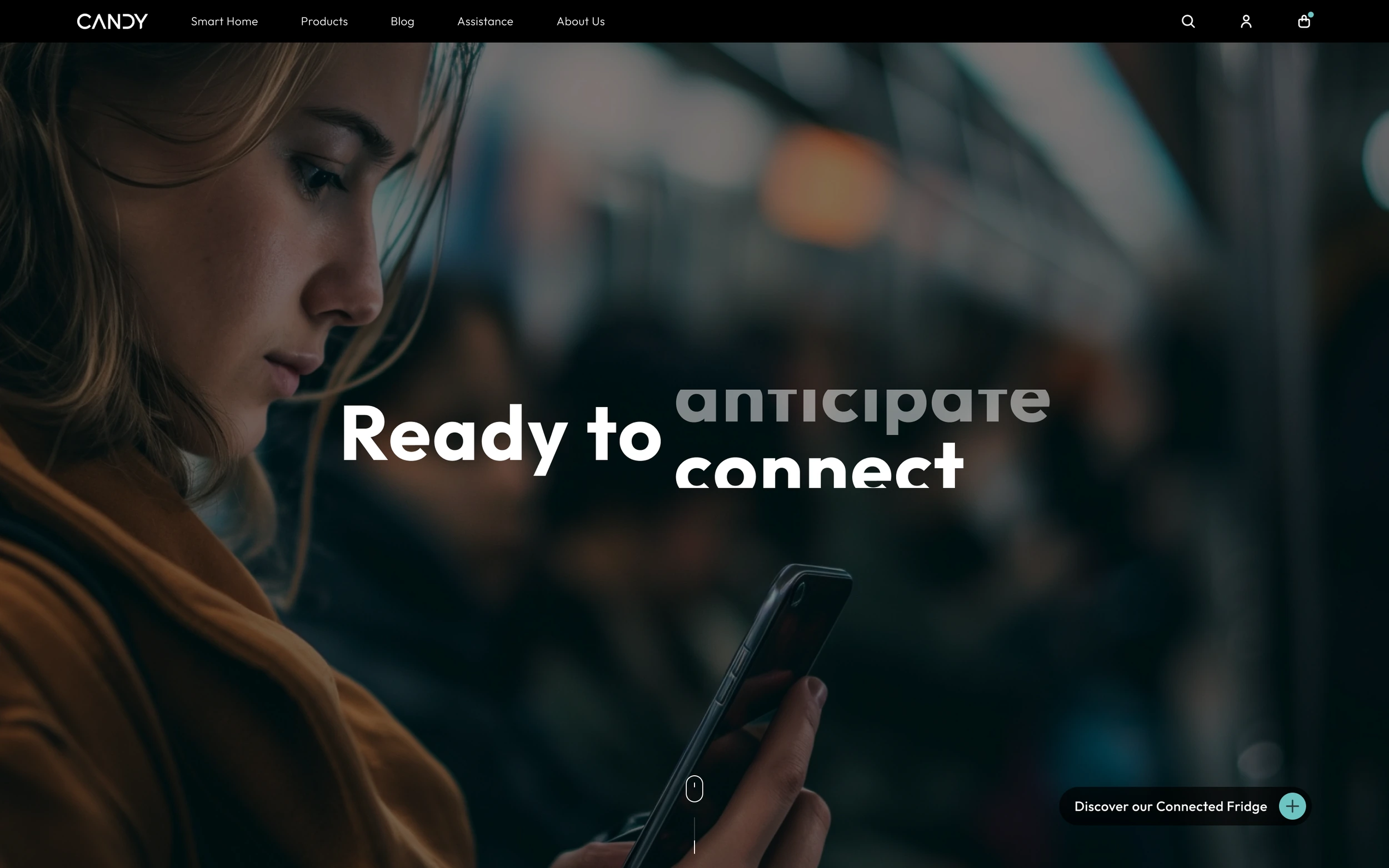 Candy: Product connection experience.